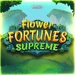 Flower Fortunes Supreme